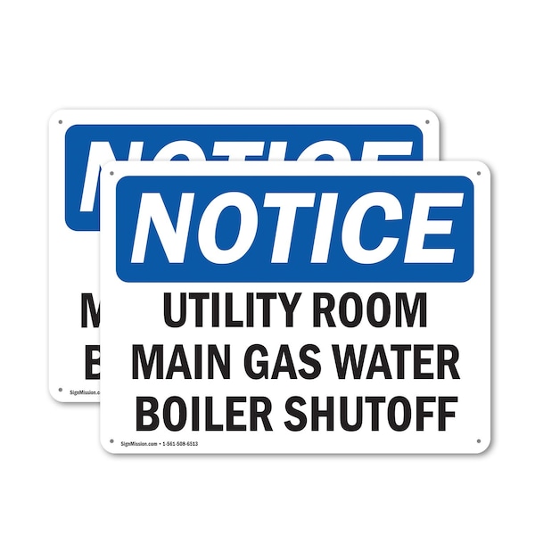 Signmission Utility Room Main Gas Water Boiler Shutoff, 14 in W x Rectangle, Plastic OS-2PACK-NS-P-1014-L-18845 - main